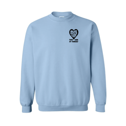 More Self Love Crewneck