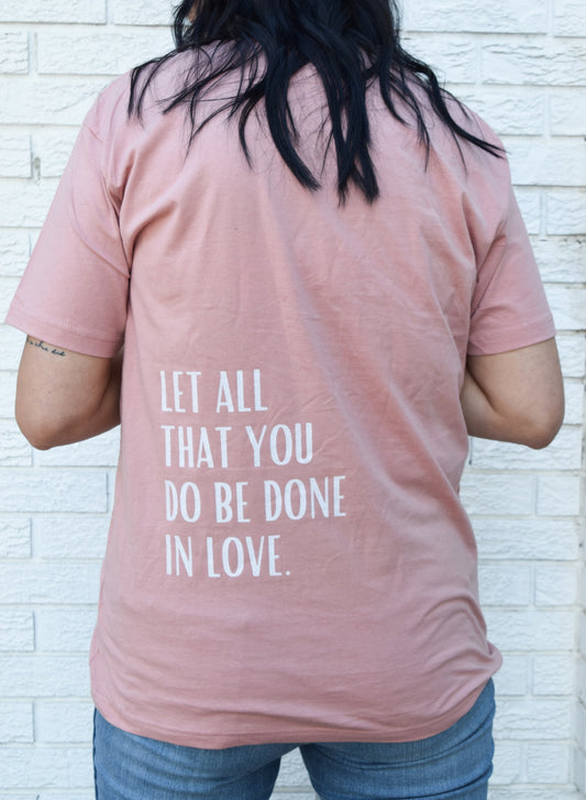 Done in Love Tee