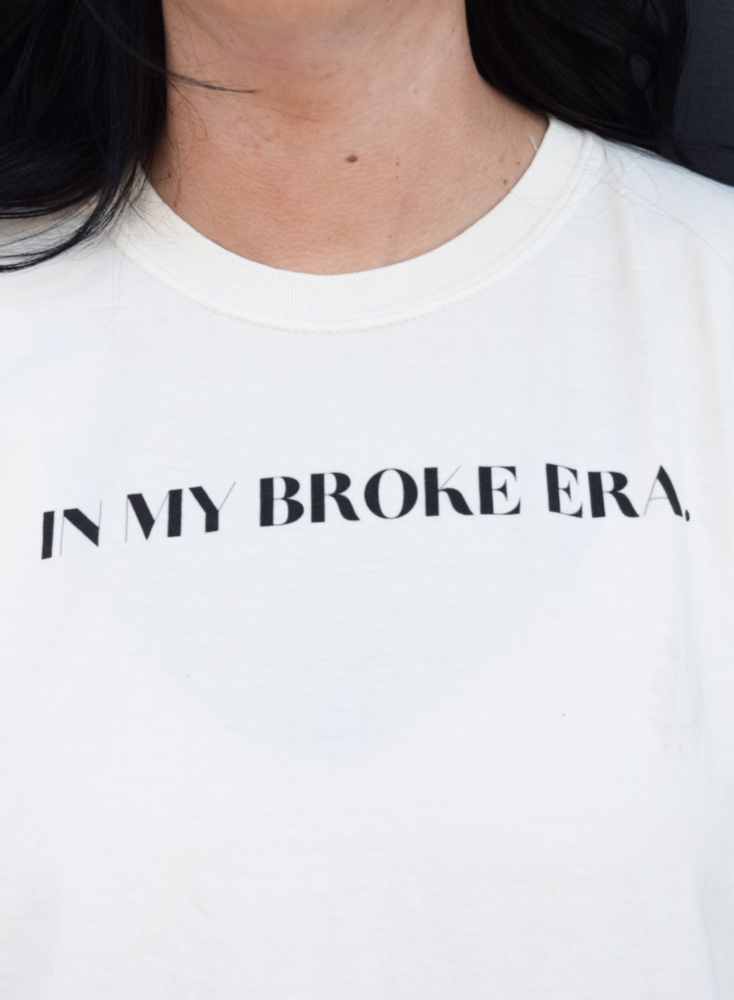 In My Broke Era Tee